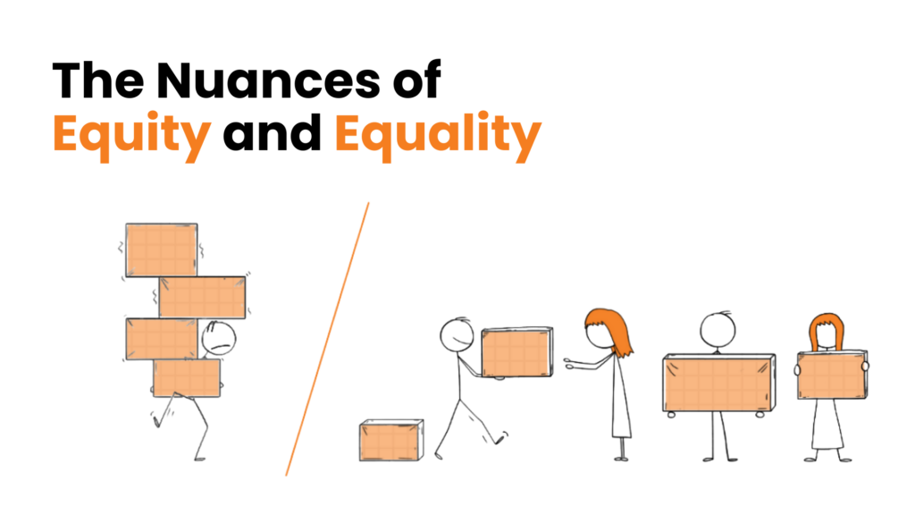 9 Ways to Create an Equitable Workplace: The Nuances of Equity and Equality